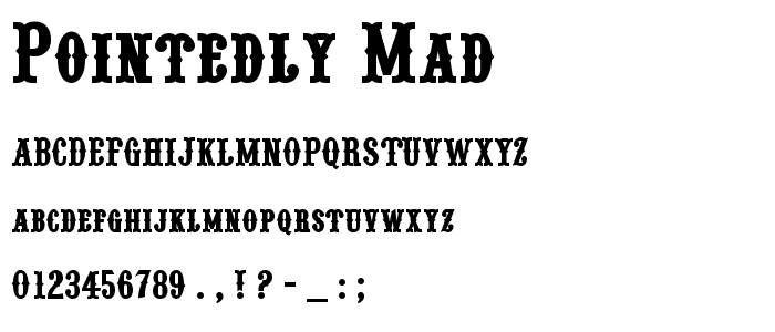 Pointedly Mad font